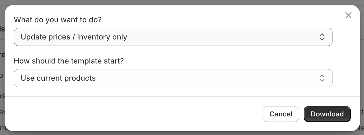 Simple CSV template dialog with Update prices / inventory only and Use current products selected